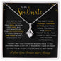 To My soulmate | I Love You, Forever & Always - Alluring Beauty necklace