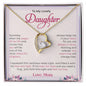 To My Lovely Daughter | Always Keep Me In Your Heart - Forever Love Necklace